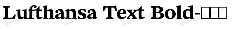 Lufthansa Text Bold字体转换